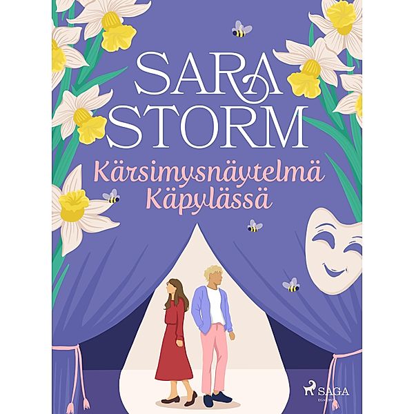 Kärsimysnäytelmä Käpylässä / Kirjavan kulmauksen Enni Bd.2, Sara Storm