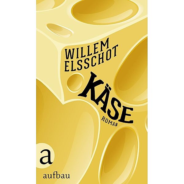 Käse, Willem Elsschot