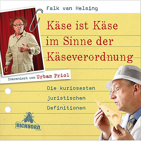 Käse ist Käse im Sinne der Käseverordnung, 1 Audio-CD, Falk van Helsing