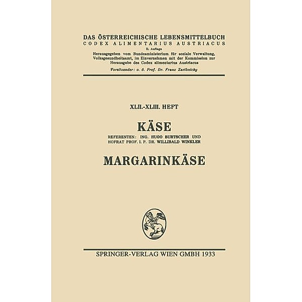 Käse. Margarinkäse, Hugo Burtscher, W. Winkler, Architektur Stiftung Österreich, Willibald Winkler
