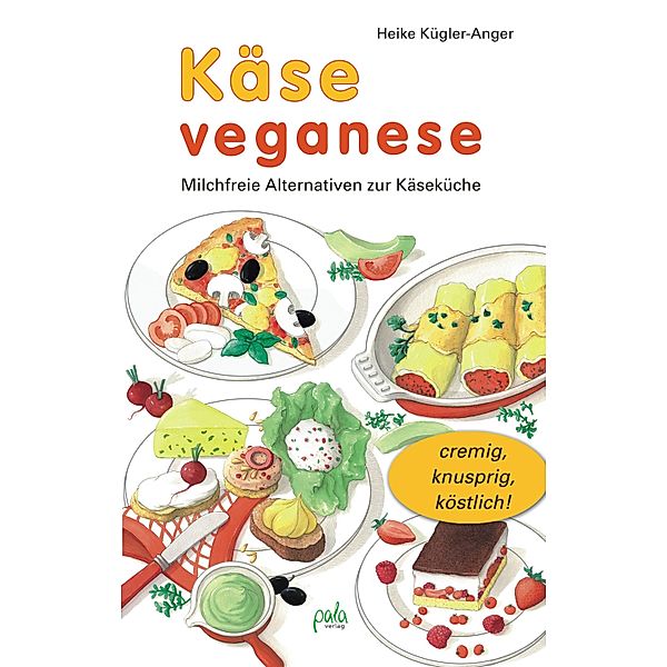 Käse veganese, Heike Kügler-Anger