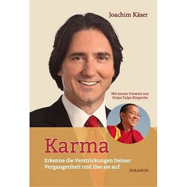 Käser, J: Karma - Der Schlüssel zu deinem Lebenserfolg, Joachim Käser