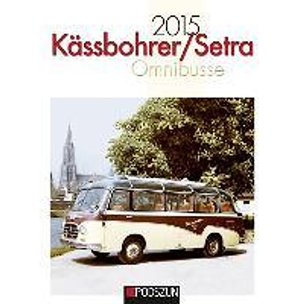 Kässbohrer / Setra Omnibusse 2015