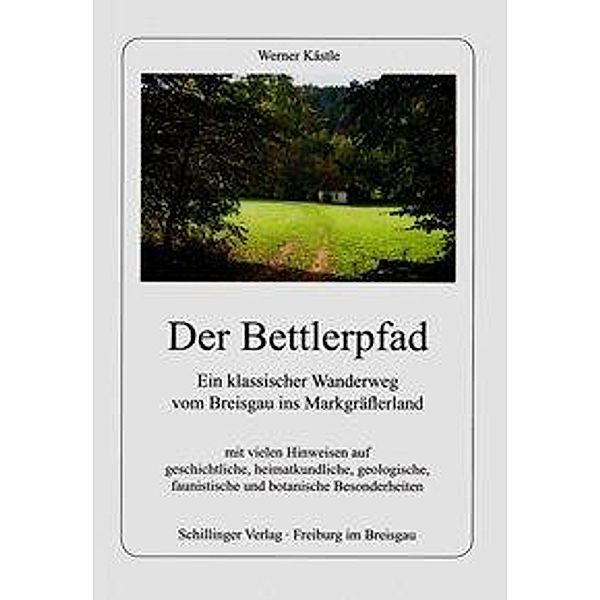 Kästle, W: Bettlerpfad, Werner Kästle
