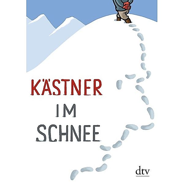 Kästner im Schnee, Erich Kästner