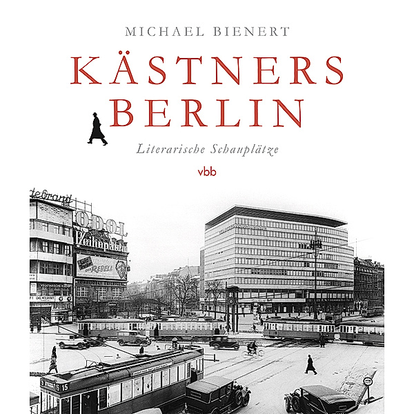 Kästners Berlin, Michael Bienert