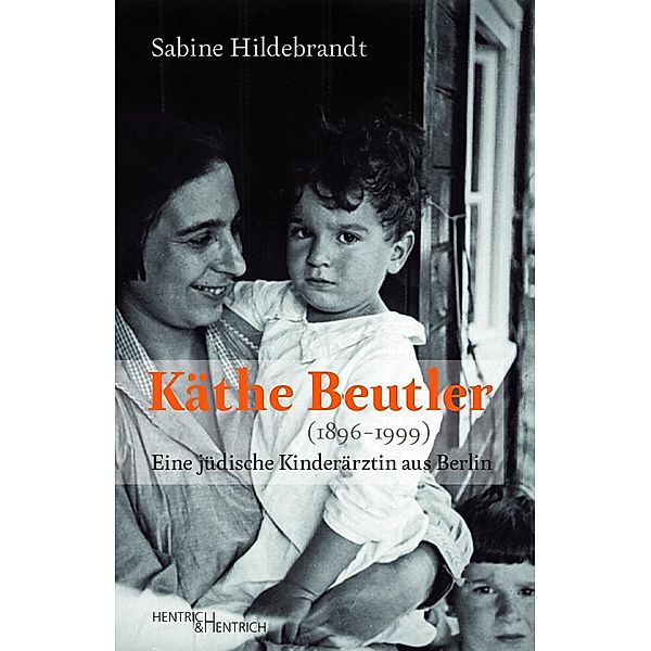 Käthe Beutler (1896-1999), Sabine Hildebrandt