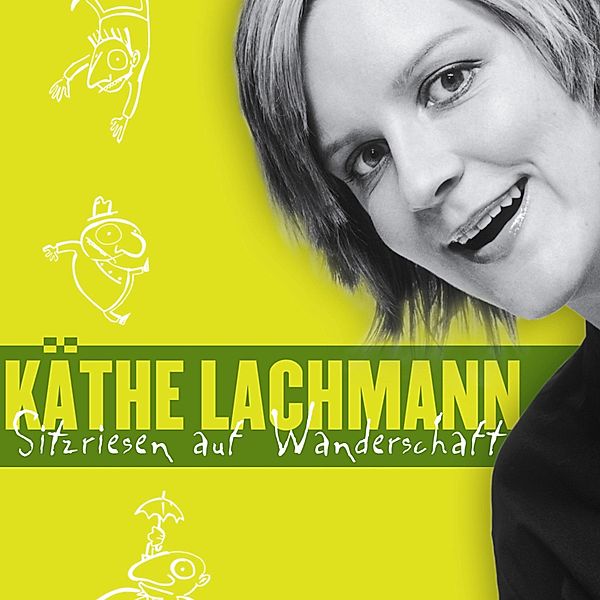 Käthe Lachmann, Sitzriesen auf Wanderschaft, Käthe Lachmann