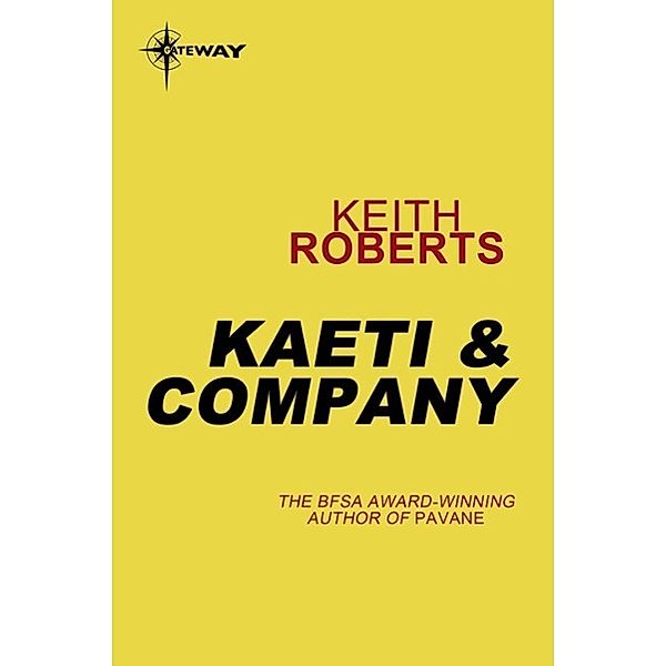 Kaeti & Company, Keith Roberts