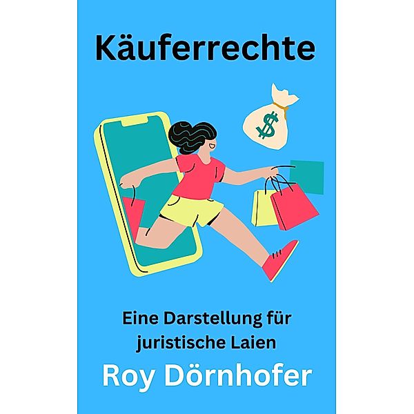 Käuferrechte, Roy Dörnhofer