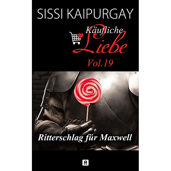 Käufliche Liebe 19 / Käufliche Liebe Bd.19, Sissi Kaipurgay
