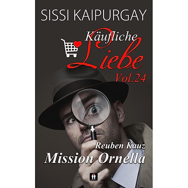 Käufliche Liebe Vol. 24 / Käufliche Liebe Bd.24, Sissi Kaipurgay