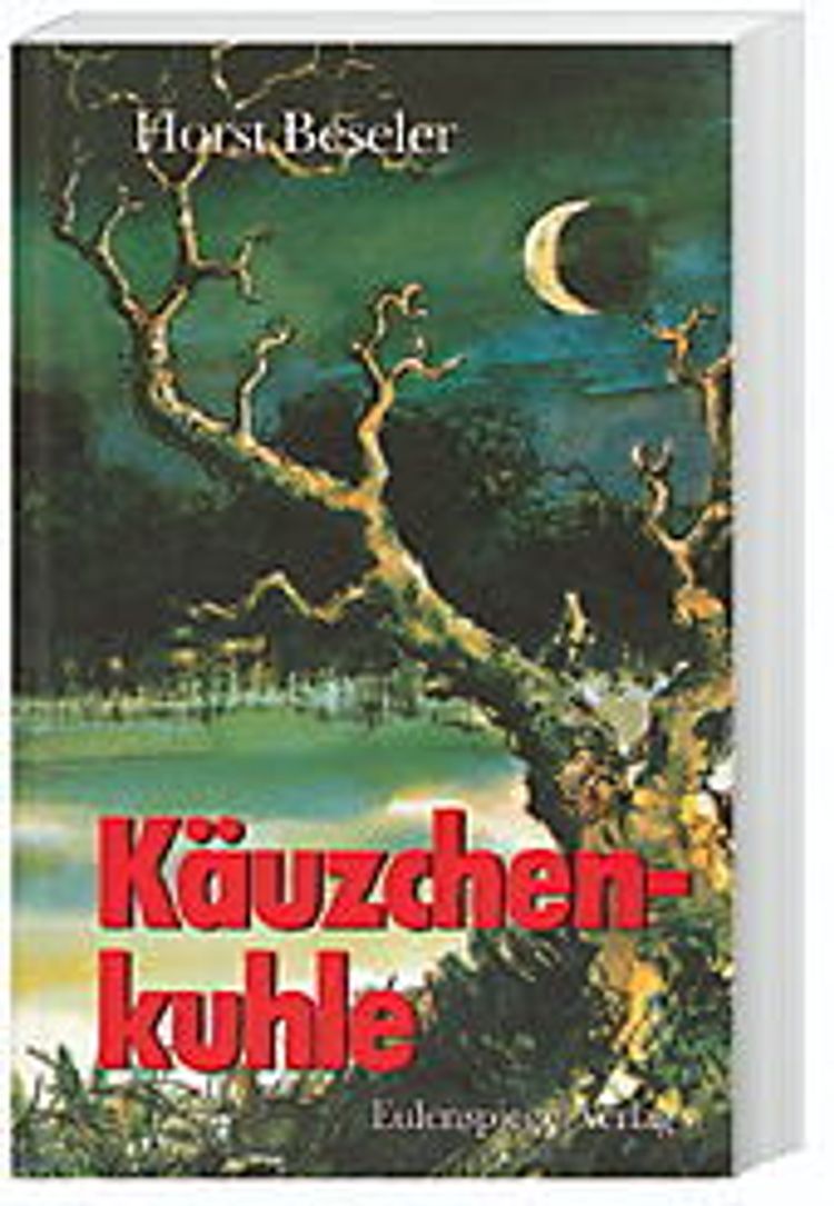 Käuzchenkuhle Buch von Horst Beseler versandkostenfrei bei Weltbild.de