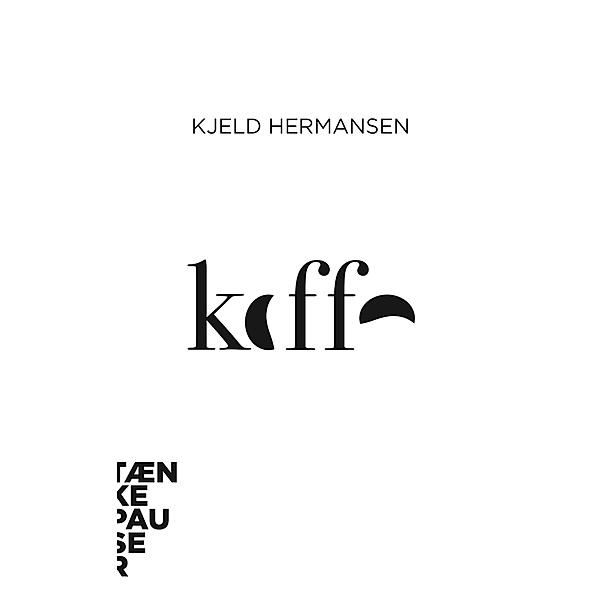 Kaffe / Tænkepauser Bd.113, Kjeld Hermansen
