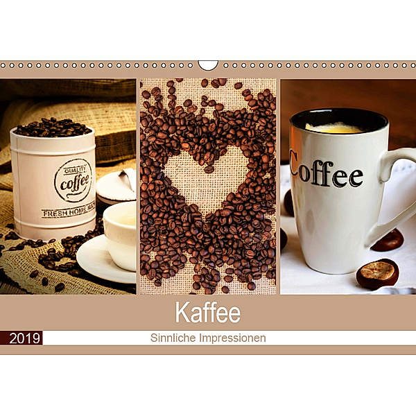 Kaffee 2019. Sinnliche Impressionen (Wandkalender 2019 DIN A3 quer), Steffani Lehmann