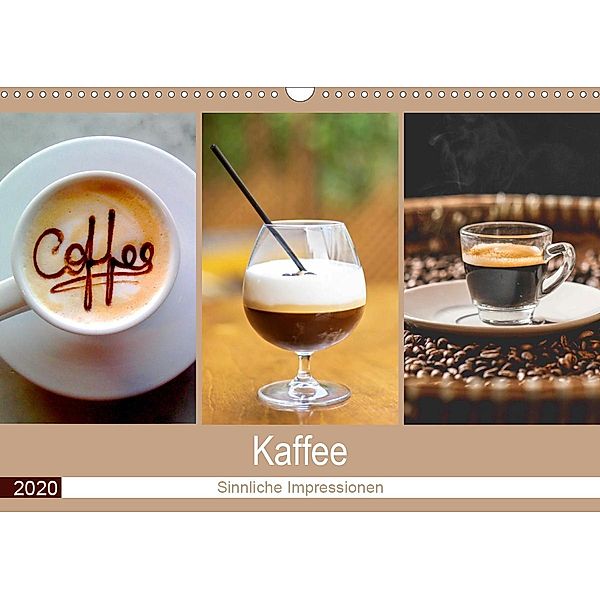 Kaffee 2020. Sinnliche Impressionen (Wandkalender 2020 DIN A3 quer), Steffani Lehmann