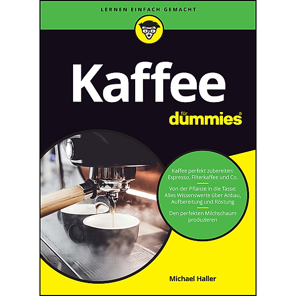 Kaffee für Dummies, Michael Haller