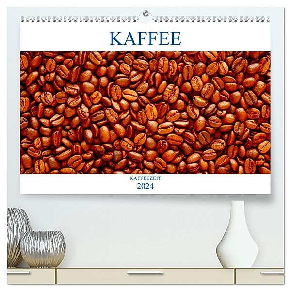 Kaffee (hochwertiger Premium Wandkalender 2024 DIN A2 quer), Kunstdruck in Hochglanz, Thomas Jäger