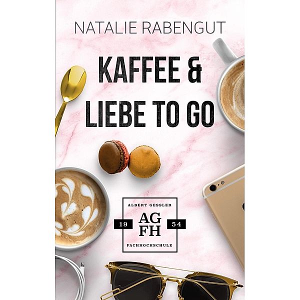 Kaffee & Liebe to go, Natalie Rabengut