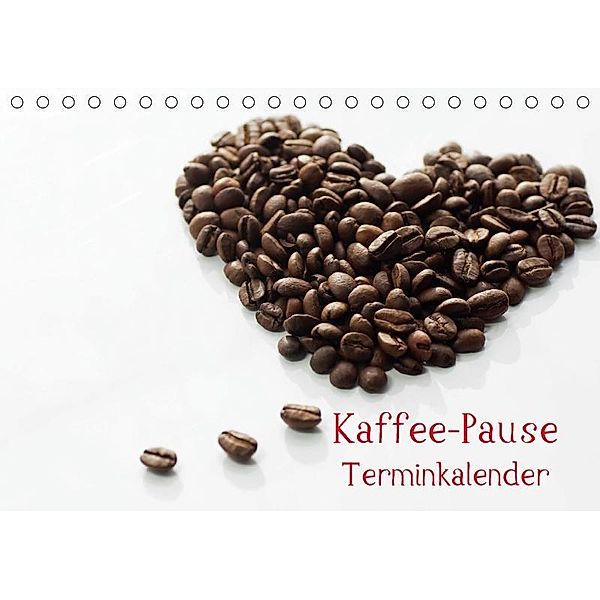 Kaffee-Pause Terminkalender (Tischkalender 2017 DIN A5 quer), Tanja Riedel