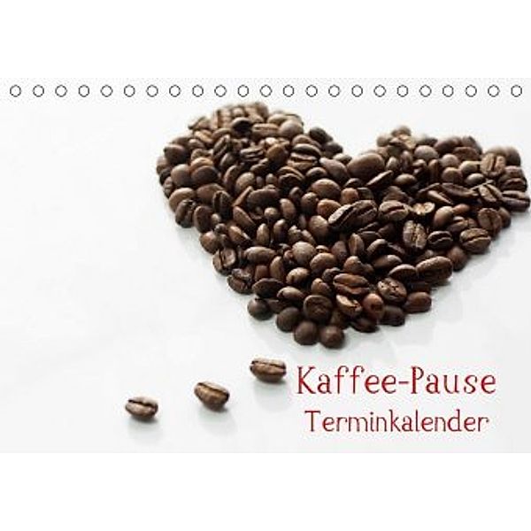 Kaffee-Pause Terminkalender (Tischkalender 2020 DIN A5 quer), Tanja Riedel