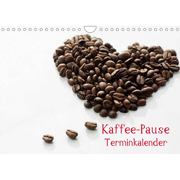 Kaffee-Pause Terminkalender (Wandkalender 2022 DIN A4 quer), Tanja Riedel