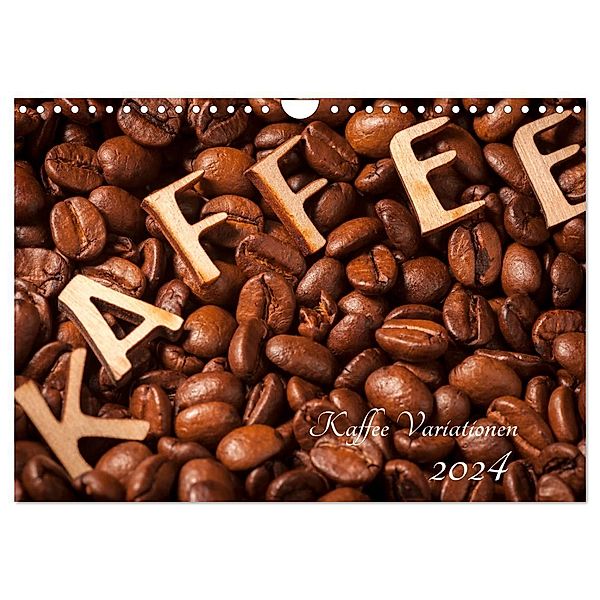 Kaffee Variationen (Wandkalender 2024 DIN A4 quer), CALVENDO Monatskalender, Calvendo, Andy Nowack
