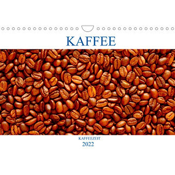 Kaffee (Wandkalender 2022 DIN A4 quer), Thomas Jäger