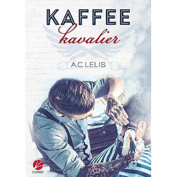 Kaffeekavalier / Kavalier Bd.2, A. C. Lelis