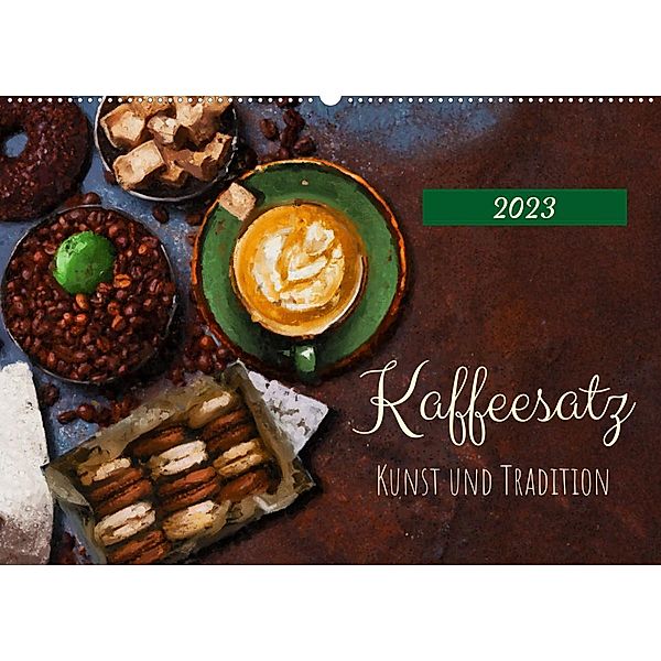Kaffeesatz - Kunst und Tradition (Wandkalender 2023 DIN A2 quer), Anja Frost