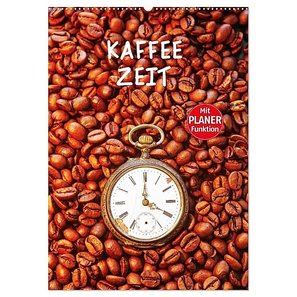 Kaffeezeit (Wandkalender 2024 DIN A2 hoch), CALVENDO Monatskalender, Anette/Thomas Jäger