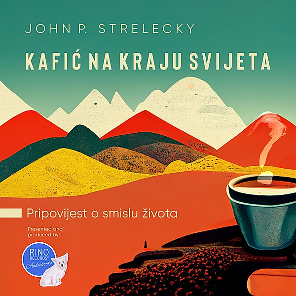 Kafic na kraju svijeta, John P. Strelecky