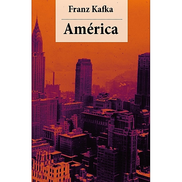 Kafka, F: América, Franz Kafka
