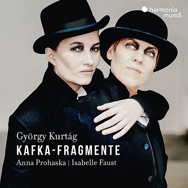 Kafka-Fragmente, Isabelle Faust, Anna Prohaska
