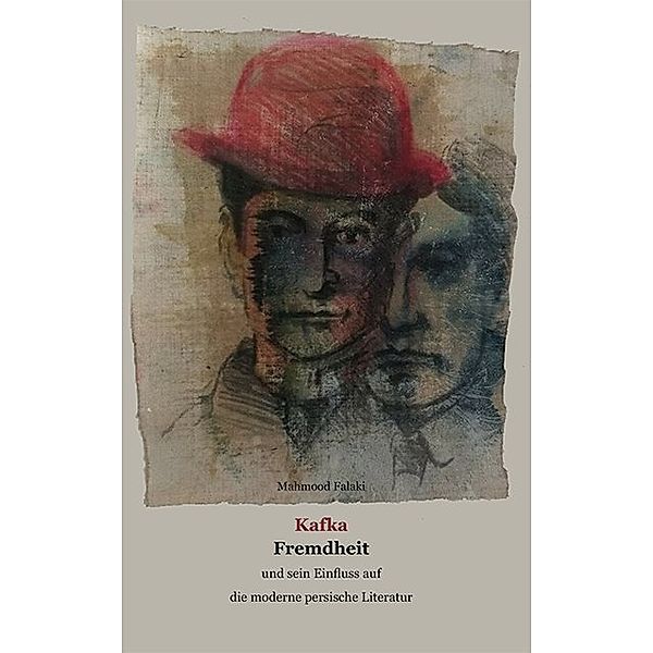 Kafka - Fremdheit, Mahmood Falaki