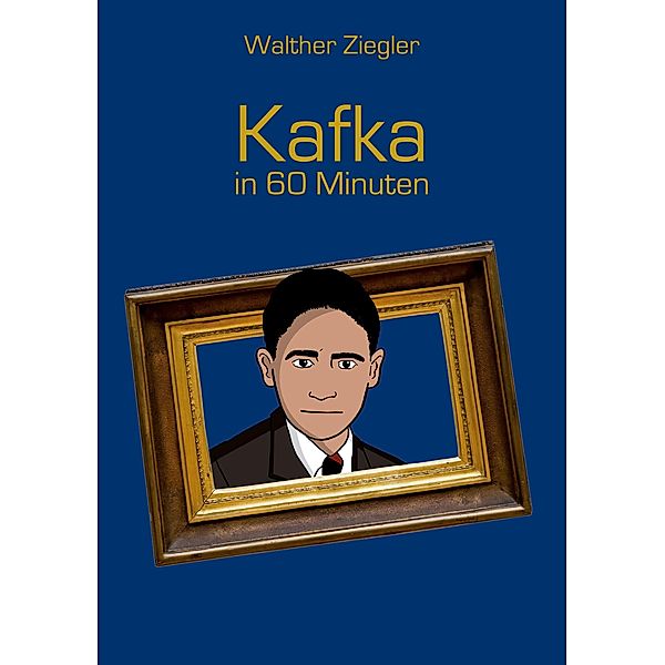 Kafka in 60 Minuten, Walther Ziegler