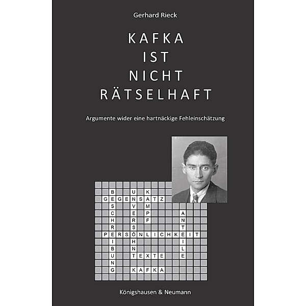 Kafka ist nicht rätselhaft, Gerhard Rieck