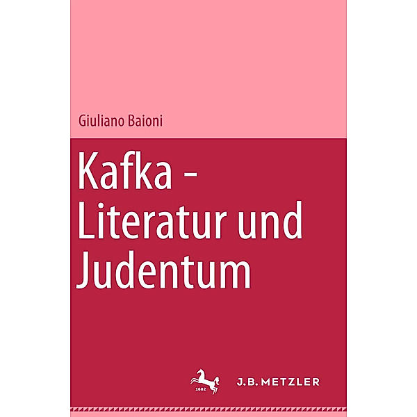 Kafka - Literatur und Judentum, Giuliano Baioni