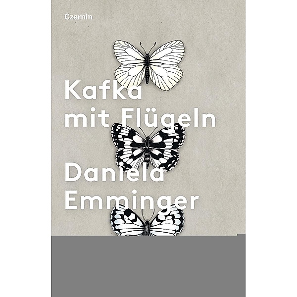 Kafka mit Flügeln, Daniela Emminger