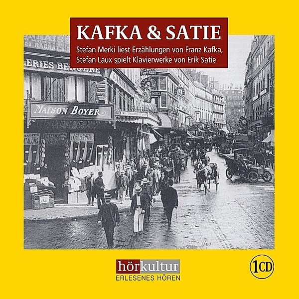 Kafka & Satie,1 Audio-CD, Franz Kafka