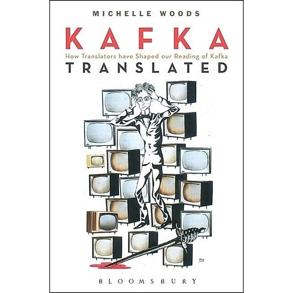 Kafka Translated, Michelle Woods