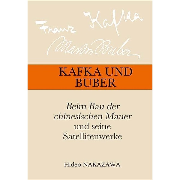 Kafka und Buber, Hideo Nakazawa