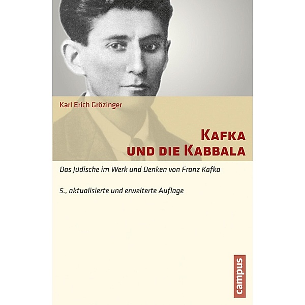 Kafka und die Kabbala, Karl Erich Grözinger