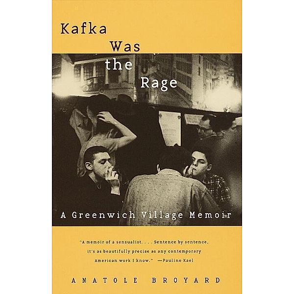 Kafka Was the Rage, Anatole Broyard