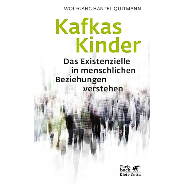 Kafkas Kinder, Wolfgang Hantel-Quitmann