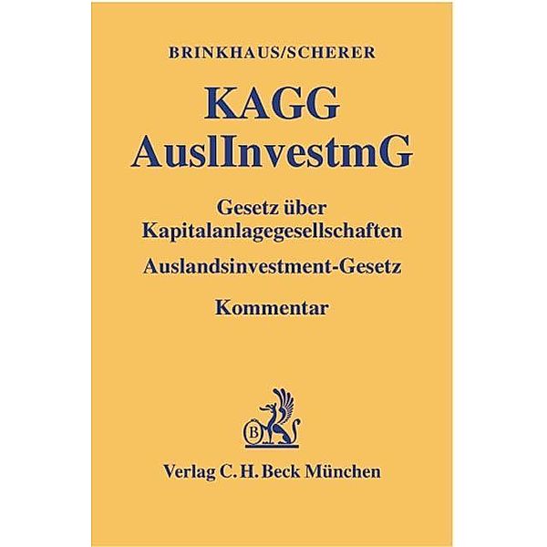 KAGG, AuslInvestmG, Kommentar, Josef Brinkhaus, Peter Scherer