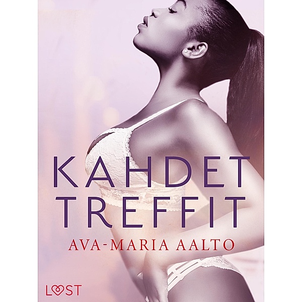 Kahdet treffit - eroottinen novelli, Ava-Maria Aalto