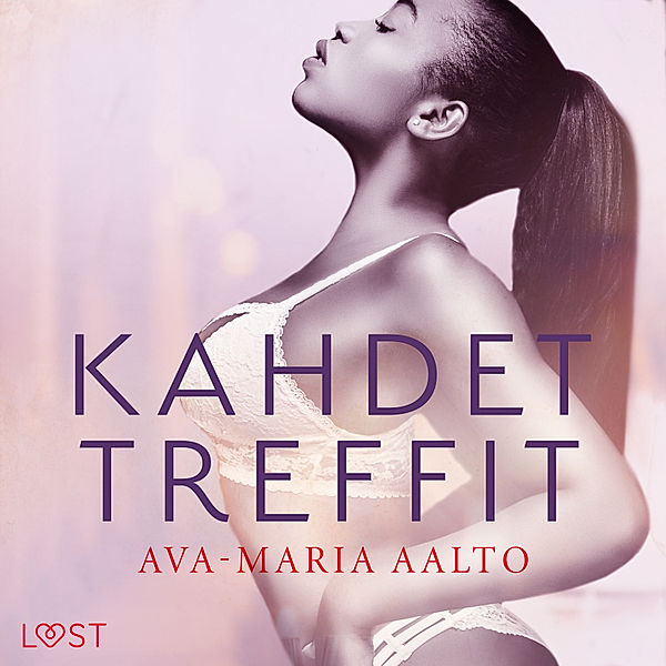 Kahdet treffit – eroottinen novelli, Ava-Maria Aalto