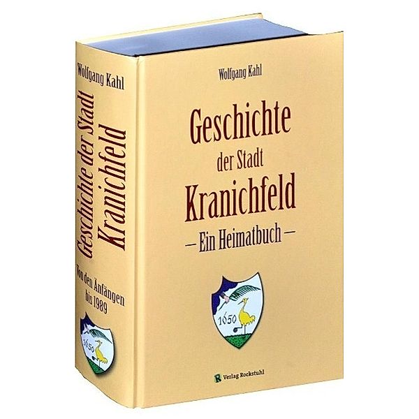 Kahl, W: Geschichte der Stadt Kranichfeld in Thüringen, Wolfgang Kahl