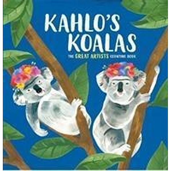 Kahlo's Koalas, Grace Helmer